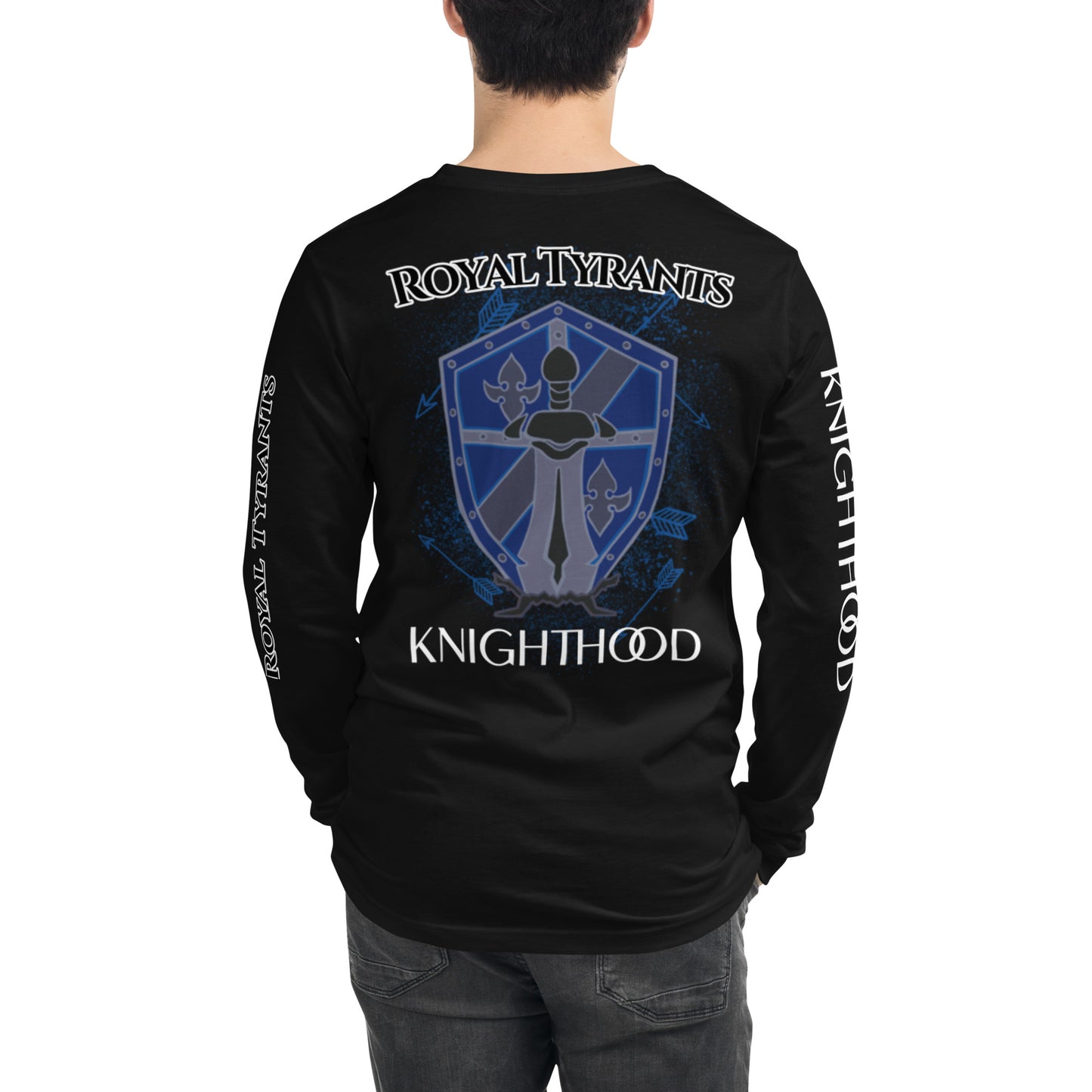 Royal Tyrants Knighthood Unisex Long Sleeve