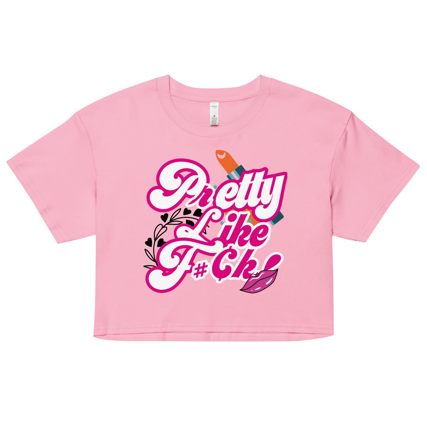 PrETTY Like F#¢k Women’s crop top